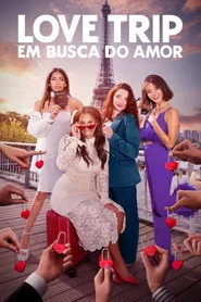 Poster da série Love Trip: Em Busca do Amor