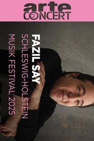 Fazil Say @ Schleswig-Holstein Music Festival movie poster