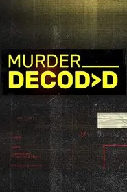 Murder Decoded tv show poster