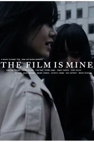 THE FILM IS MINE movie poster