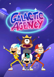 Galactic Agency tv show poster