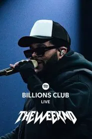 Billions Club Live with The Weeknd: A Concert Film movie poster