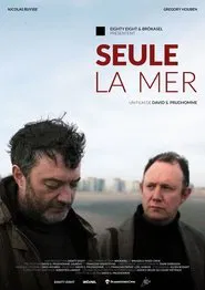 Seule la mer movie poster