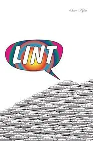 Poster do filme Lint: The Movie