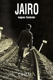 Jairo: Imágenes Recobradas movie poster