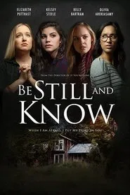 Be Still And Know movie poster