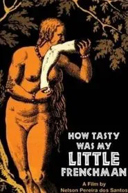 How Tasty Was My Little Frenchman movie poster