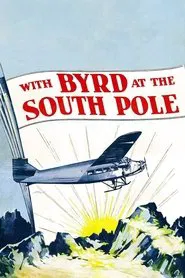 With Byrd at the South Pole movie poster