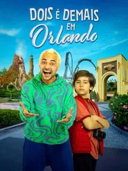 Poster do filme Dois é Demais em Orlando