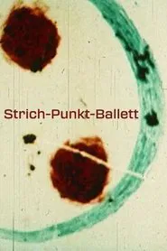 Strich-Punkt-Ballett movie poster