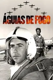 Águias de Fogo tv show poster