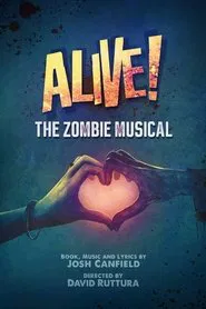 Alive! The Zombie Musical movie poster