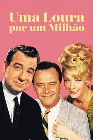 Poster do filme Uma Loura Por Um Milhão