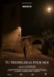 Tu trembleras pour moi movie poster