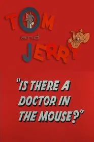 Is There a Doctor in the Mouse? movie poster