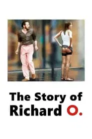 The Story of Richard O movie poster