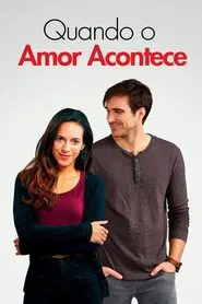 Poster do filme Quando o Amor Acontece