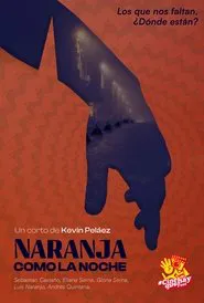 Naranja como la noche movie poster