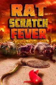 Rat Scratch Fever movie poster
