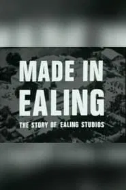 Poster do filme Made In Ealing: The Story of Ealing Studios