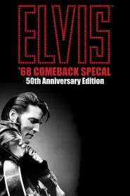 Elvis: '68 Comeback Special: 50th Anniversary Edition tv show poster