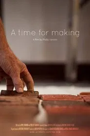 A Time for Making movie poster