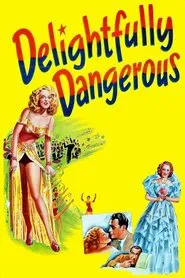 Delightfully Dangerous movie poster