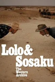 'Lolo & Sosaku' The Western Archive movie poster