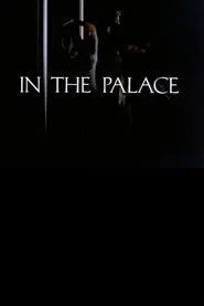In the Palace movie poster