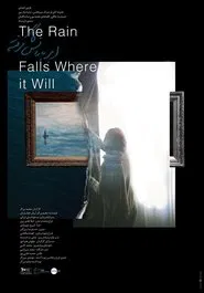 The Rain Falls Where it Will movie poster