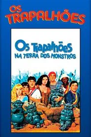 Poster do filme Os Trapalhões na Terra dos Monstros
