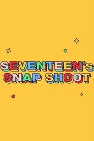 SEVENTEEN's SNAPSHOOT tv show poster
