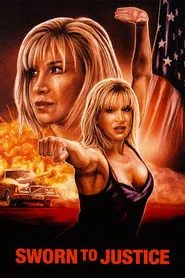 Sworn to Justice movie poster