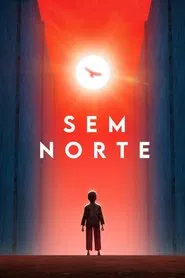 Poster do filme Sem Norte