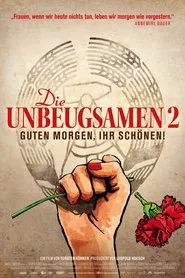 Die Unbeugsamen 2 - Guten Morgen, ihr Schönen! movie poster