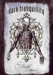 Poster do filme Dark Tranquillity: Where Death Is Most Alive