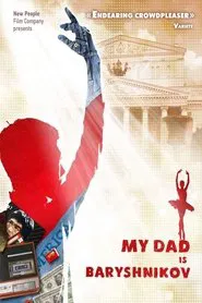 My Dad Baryshnikov movie poster