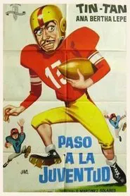 ¡Paso a la juventud..! movie poster