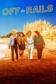 Off the Rails movie poster