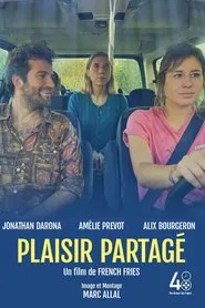 Plaisir partagé movie poster