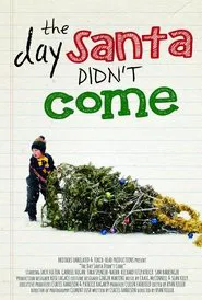 The Day Santa Didn't Come movie poster