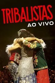 Tribalistas Ao Vivo movie poster