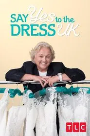 Say Yes to the Dress UK tv show poster