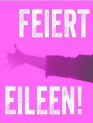Poster do filme Celebrate Eileen!