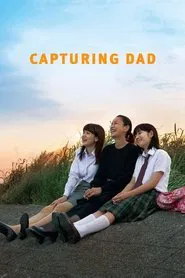 Poster do filme Capturing Dad