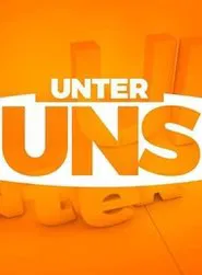 Unter Uns tv show poster