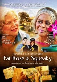 Fat Rose and Squeaky movie poster