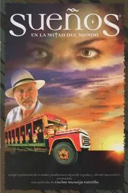 Dreams from the Middle of the World movie poster