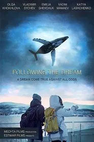 Poster do filme Following the Dream