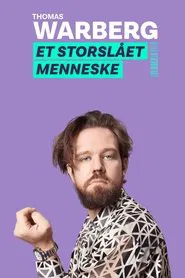 Thomas Warberg: Et storslået menneske movie poster